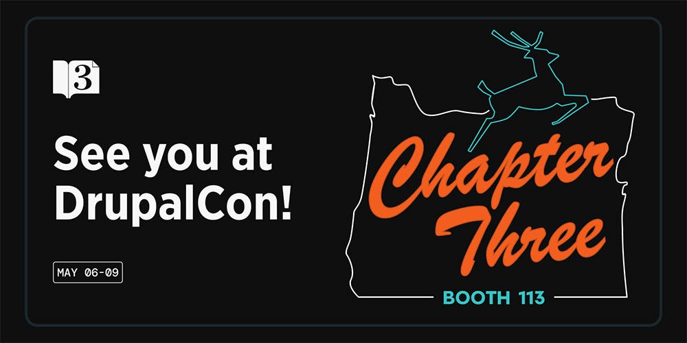 See you at DrupalCon Chapter Three Booth 113