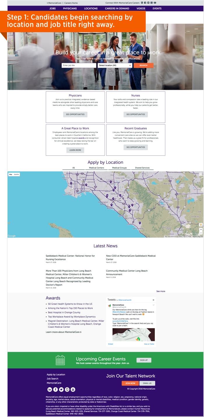 Step 1: Candidates can begin searching by location and job title right away, without clicking additional obscure links.
