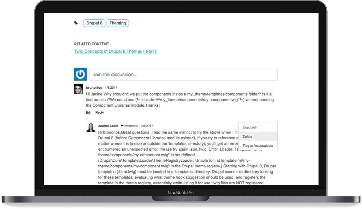 When looking at the front-end, anyone can flag a comment as inappropriate. Then, through the same interface, privileged users will be able to delete problematic comments as needed.