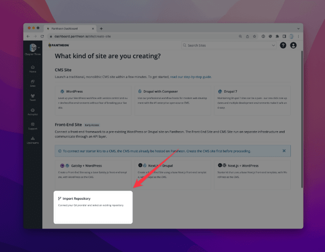 On the Pantheon Dashboard, click Create New Site and select Import Repository under Front-End Site