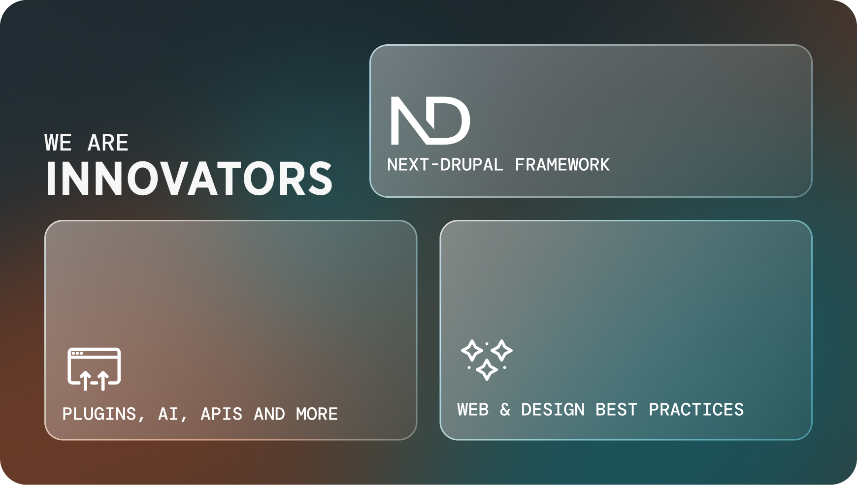 We are Innovators