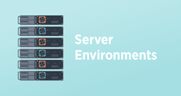 Use three separate server environments
